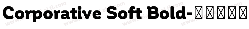 Corporative Soft Bold字体转换